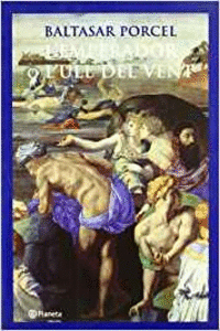 L'EMPERADOR O L'ULL DEL VENT