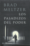 LOS PASADIZOS DEL PODER