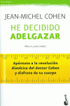 HE DECIDIDO ADELGAZAR