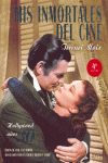 MIS INMORTALES DEL CINE. HOLLYWOOD A�OS 30