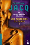 LOS MISTERIOS DE OSIRIS 2. LA CONSPIRACIN DEL MAL