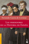 LOS PERDEDORES DE LA HISTORIA DE ESPA�A