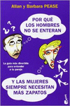 POR QU LOS HOMBRES NO SE ENTERAN Y LAS MUJERES SIEMPRE NECESITAN MS ZAPATOS