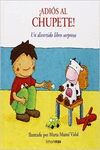 �ADI�S AL CHUPETE!