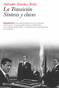 LA TRANSICI�N. S�NTESIS Y CLAVES