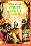 EXPLICA'M UN CONTE DE LA SELVA