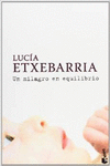 UN MILAGRO EN EQUILIBRIO