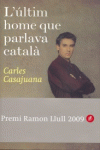 EL �LTIMO HOMBRE QUE HABLABA CATAL�N
