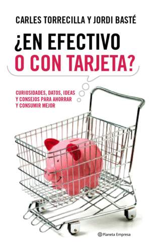 �EN EFECTIVO O CON TARJETA?