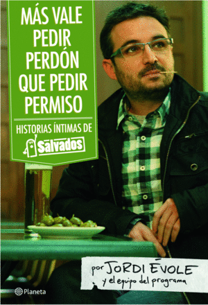 M�S VALE PEDIR PERD�N QUE PEDIR PERMISO
