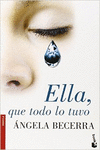 ELLA, QUE TODO LO TUVO