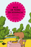 MIL, UN PERRO EN DESGRACIA