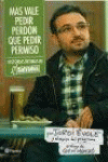M�S VALE PEDIR PERD�N QUE PEDIR PERMISO