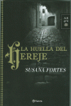 LA HUELLA DEL HEREJE