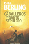 LOS CABALLEROS DEL SANTO SEPULCRO