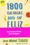 1.800 CALORAS PARA SER FELIZ