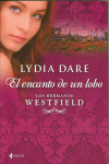 LOS HERMANOS WESTFIELD. EL ENCANTO DE UN LOBO