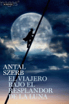 EL VIAJERO BAJO EL RESPLANDOR DE LA LUNA
