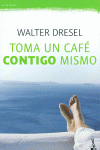 TOMA UN CAF CONTIGO MISMO
