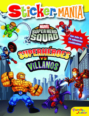 SUPER HERO SQUAD. SUPERH�ROES VS. VILLANOS