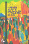 HISTORIA: AN�LISIS DEL PASADO Y PROYECTO SOCIAL