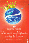LAS DAMISELAS SON DE VENUS Y LAS REINAS SON DEL PLANETA QUE LES DA LA GANA