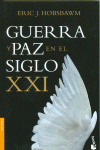 GUERRA Y PAZ EN EL SIGLO XXI