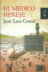 EL M�DICO HEREJE
