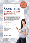 COMER BIEN CUANDO SE EST� ESPERANDO