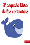 EL PEQUE�O LIBRO DE LOS CONTRARIOS