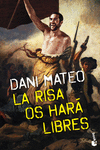 LA RISA OS HAR� LIBRES