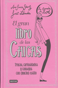 EL GRAN LIBRO DE LAS CHICAS. LA BANDA DE ZO