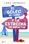 EL GOLFO DE CDIZ Y LA ESTRECHA DE GIBRALTAR