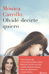 OLVID� DECIRTE QUIERO