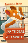 YA TE DAR YO KARATE!