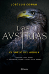 LOS AUSTRIAS. EL VUELO DEL �GUILA