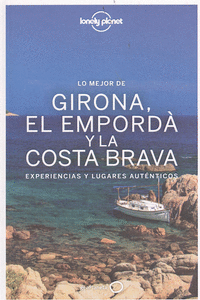 LO MEJOR DE GIRONA, EL EMPORD� Y LA COSTA BRAVA