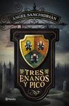 TRES ENANOS Y PICO