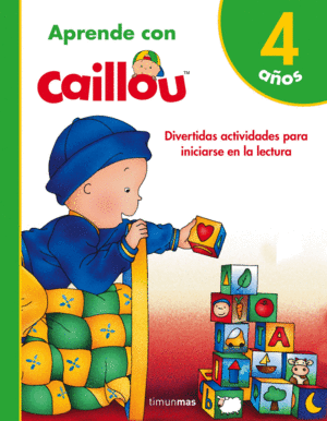 APRENDE CON CAILLOU 4 A�OS
