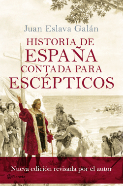 HISTORIA DE ESPA�A CONTADA PARA ESCEPTICOS