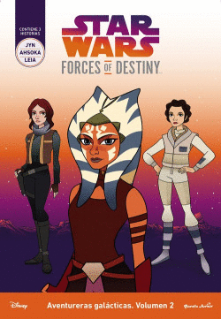 STAR WARS. FORCES OF DESTINY