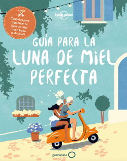 GU�A PARA LA LUNA DE MIEL PERFECTA