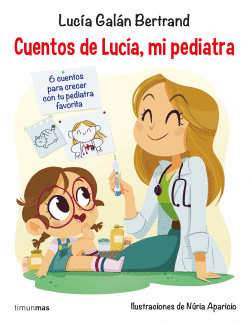 CUENTOS DE LUC�A MI PEDIATRA