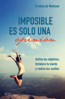 IMPOSIBLE ES SOLO UNA OPCI�N
