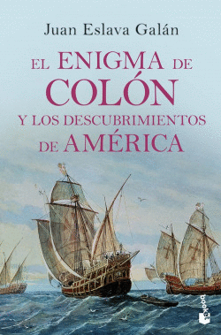 EL ENIGMA DE COL�N Y DESCUBRIMIENTOS DE AM�RICA