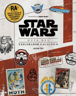 STAR WARS. GU�A DEL EXPLORADOR GAL�CTICO