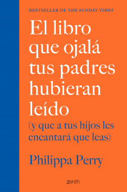 EL LIBRO QUE OJAL� TUS PADRES HUBIERAN LE�DO