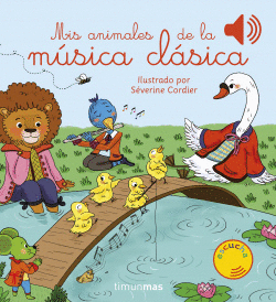 MIS ANIMALES DE LA M�SICA CL�SICA