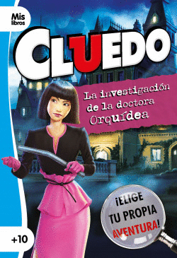 CLUEDO. LA INVESTIGACI�N DE LA DOCTORA ORQU�DEA