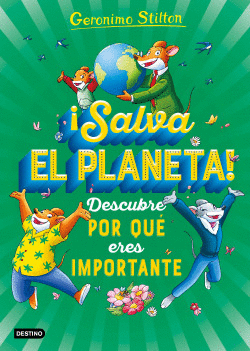 SALVA EL PLANETA! DESCUBRE POR QU ERES IMPORTANTE